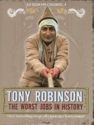 cover image of The worst jobs in history